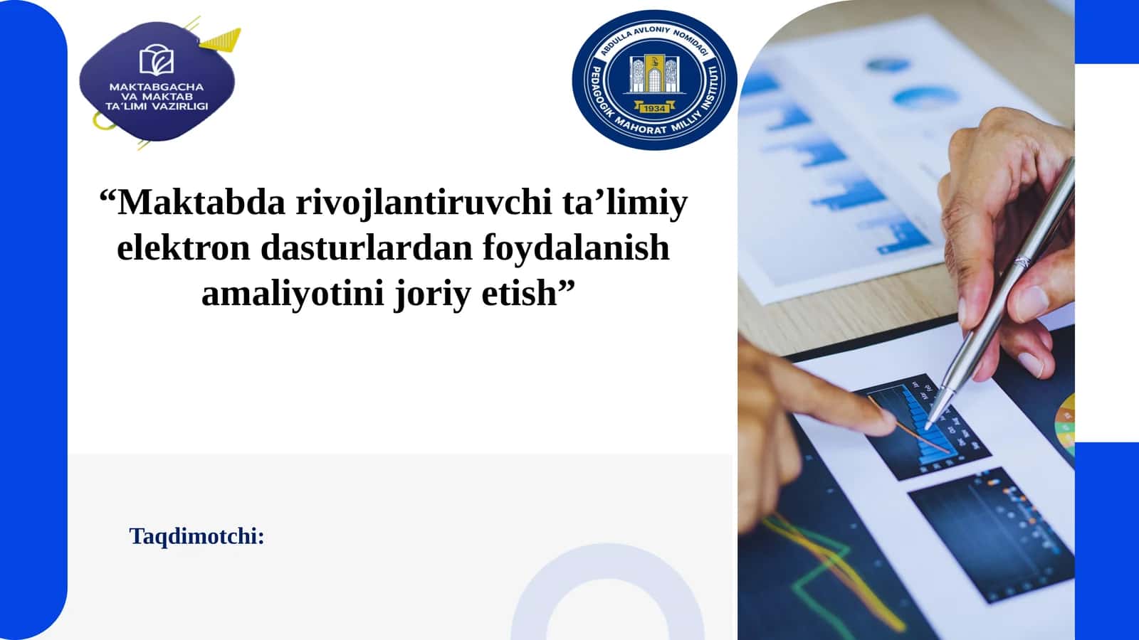 Maktabda rivojlantiruvchi ta’limiy elektron dasturlardan foydalanish amaliyotini joriy etish