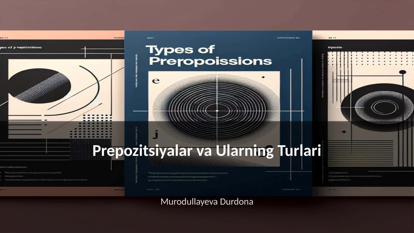 Prepozitsiyalar va Ularning Turlari