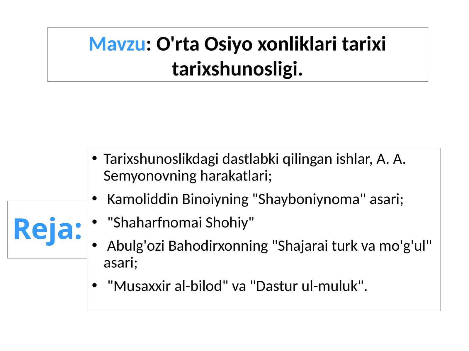 O'rta Osiyo xonliklari tarixi tarixshunosligi