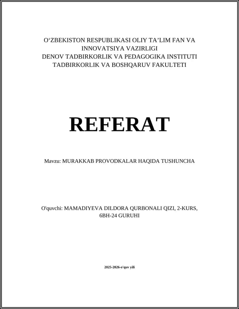 MURAKKAB PROVODKALAR HAQIDA TUSHUNCHA