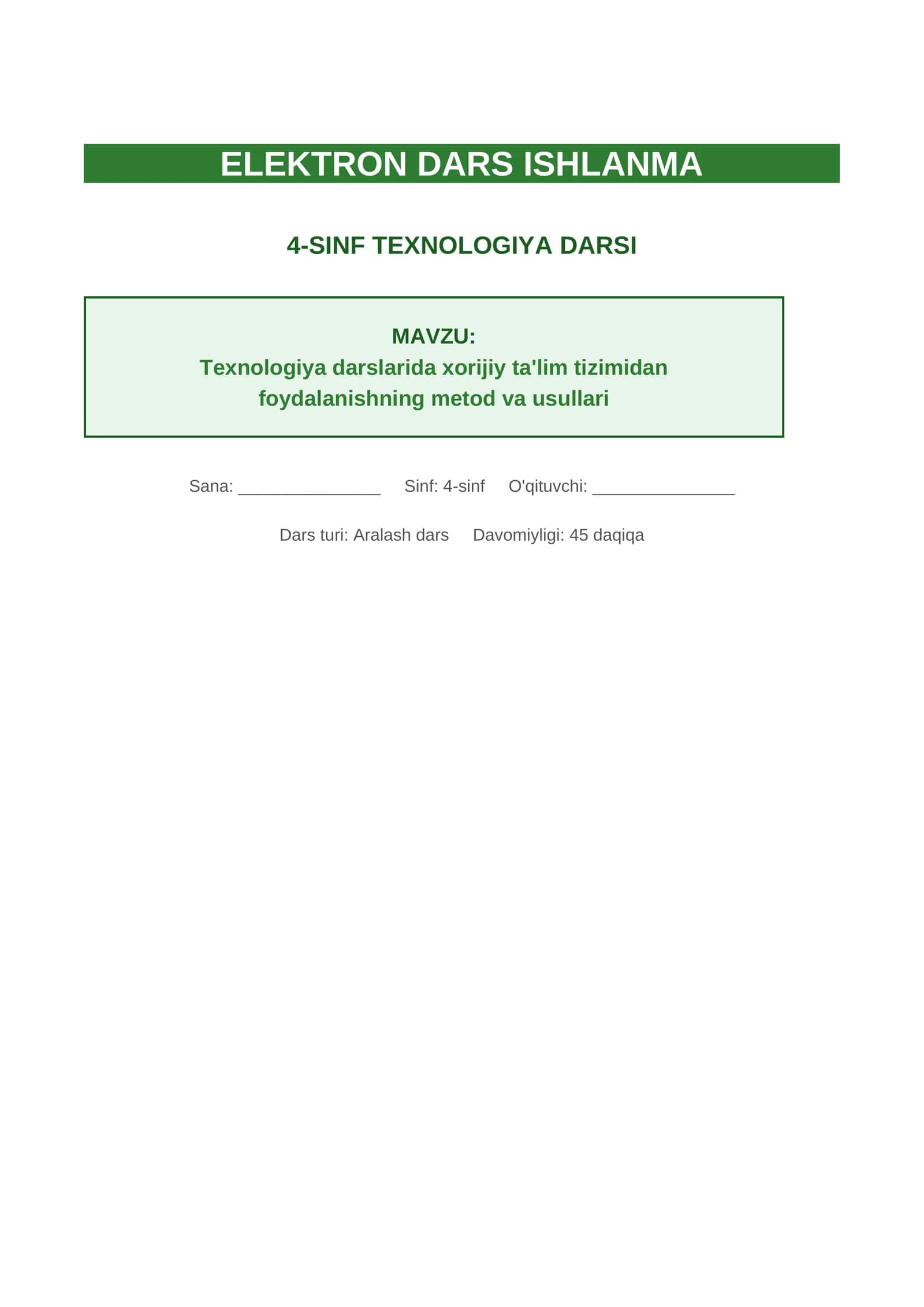 Texnologiya darslarida xorijiy ta'lim tizimidan foydalanishning metod va usullari.
