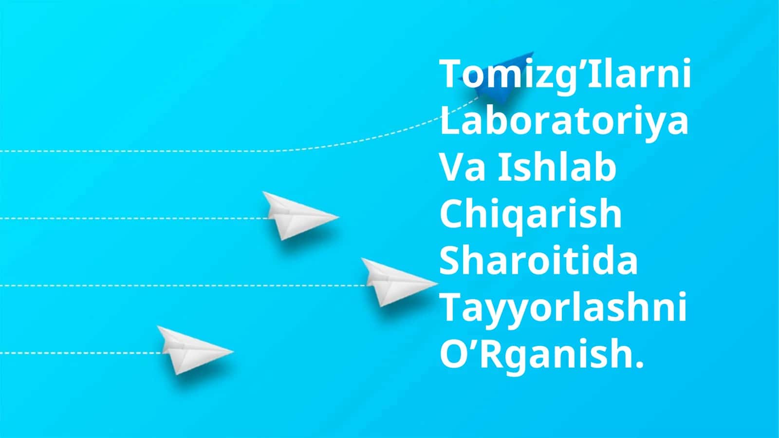 Tоmizg’Ilаrni Lаbоrаtоriya Vа Ishlаb Chiqаrish
