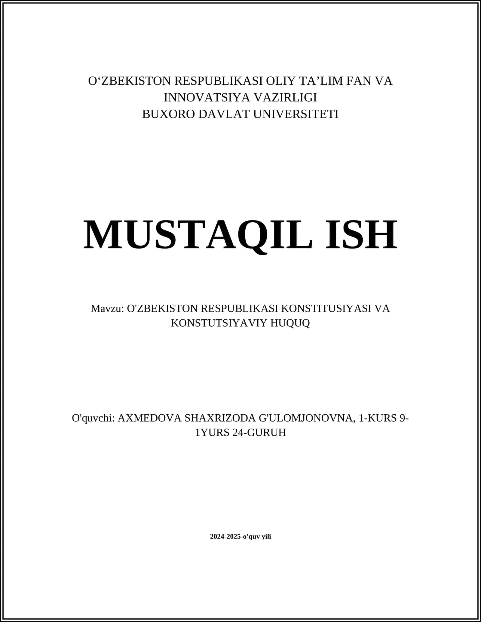 MUSTAQIL ISH Mavzu: O'ZBEKISTON RESPUBLIKASI KONSTITUSIYASI VA KONSTUTSIYAVIY HUQUQ