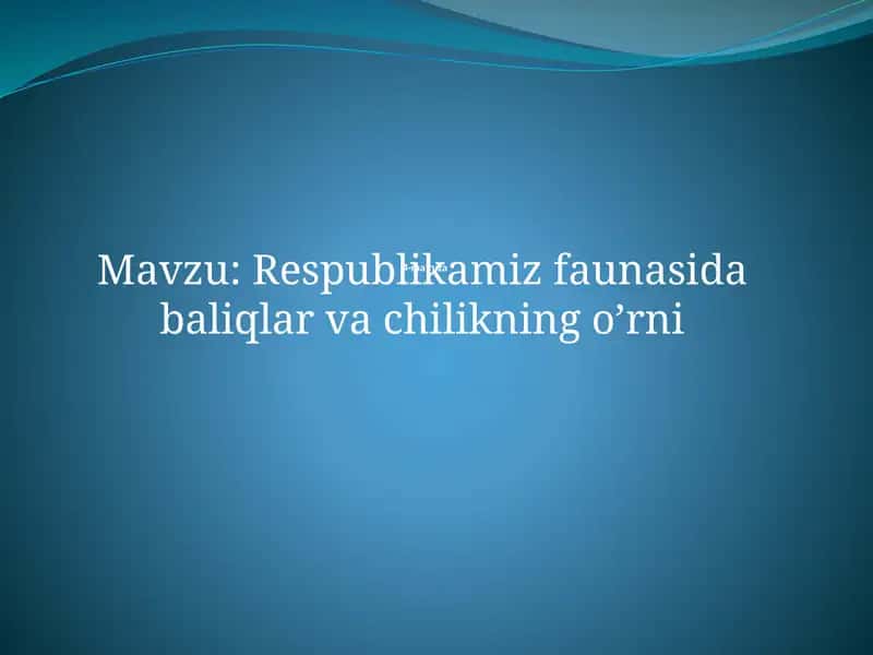 O`zbekistondagi baliqlar ekologiyasi