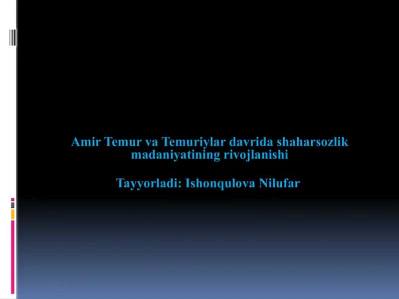 Amir Temur va Temuriylar Davrida Shahar Sozlik Madaniyatining Rivojlanishi