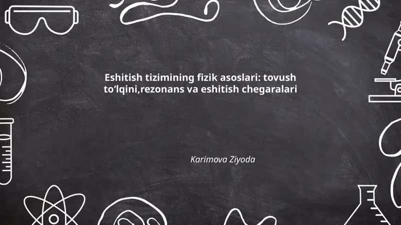 Eshitish tizimining fizik asoslari