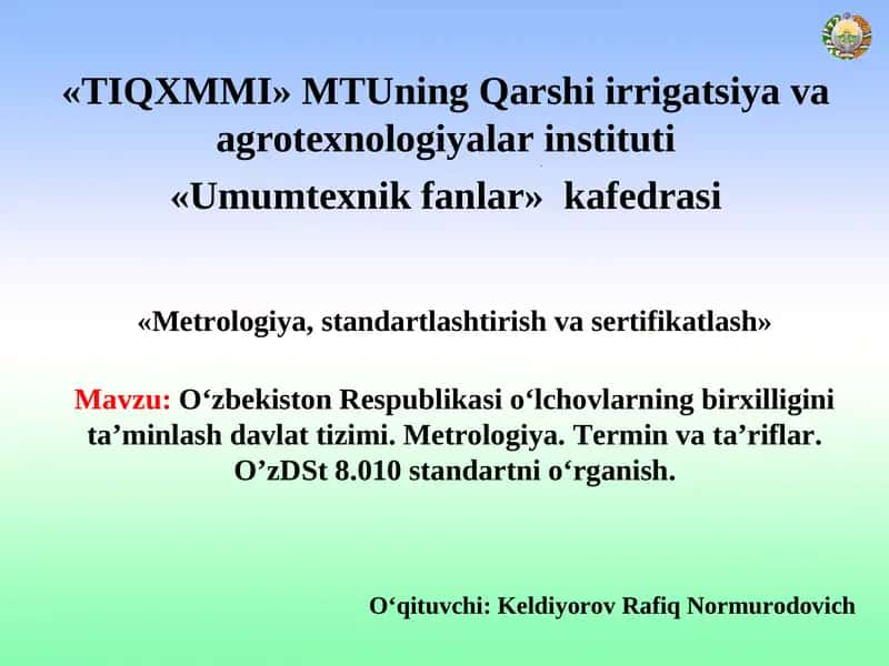 O‘zbekiston Respublikasi o‘lchovlarning birxilliginita’minlash davlat tizimi