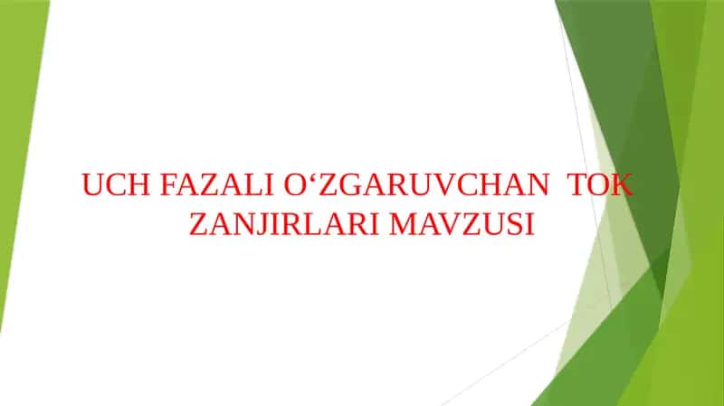 UCH FAZALIO‘ZGARUVCHANTOK ZANJIRLARI