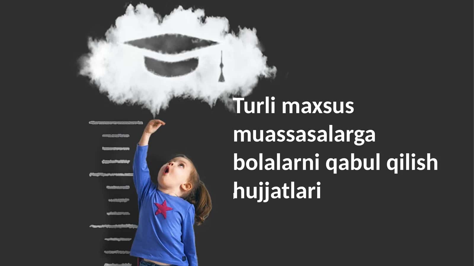 Turli maxsus muassasalarga bolalarni qabul qilish hujjatlari