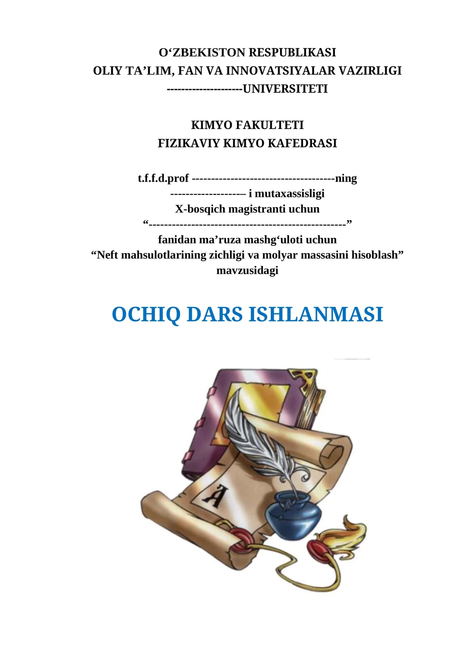 Neft mahsulotlarining zichligi va molyar massasini hisoblash. ochiq dars ishlanma