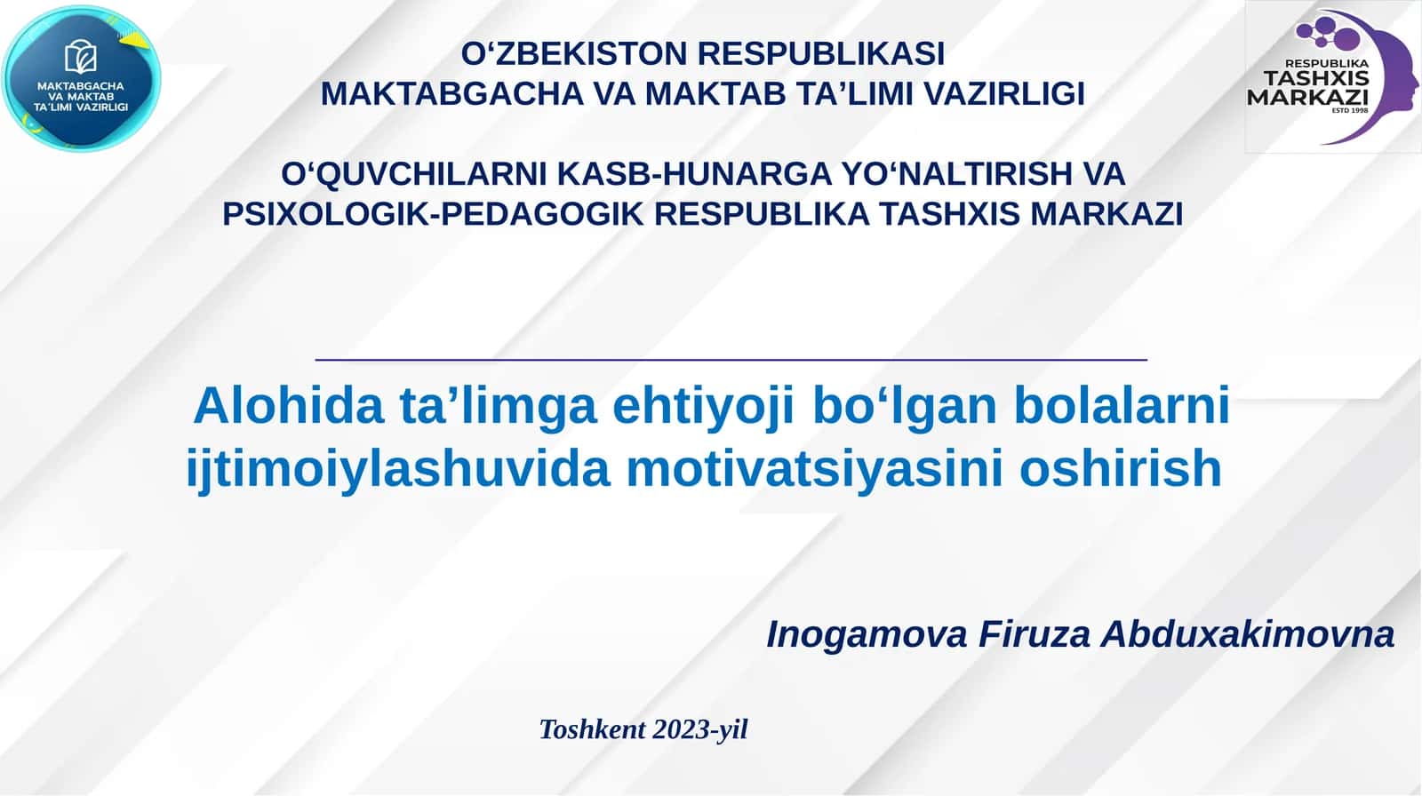 Alohida ta’limga ehtiyojibo‘lganbolalarniijtimoiylashuvida motivatsiyasini oshirish