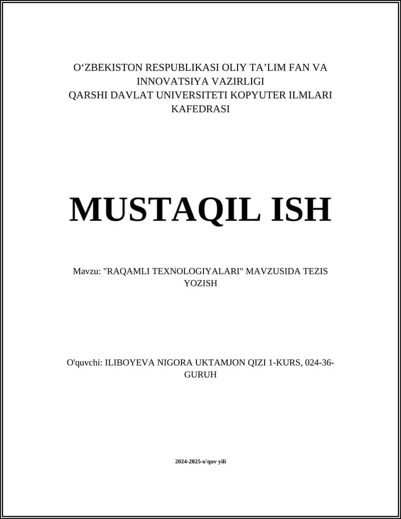 "RAQAMLI TEXNOLOGIYALARI" MAVZUSIDA TEZIS YOZISH