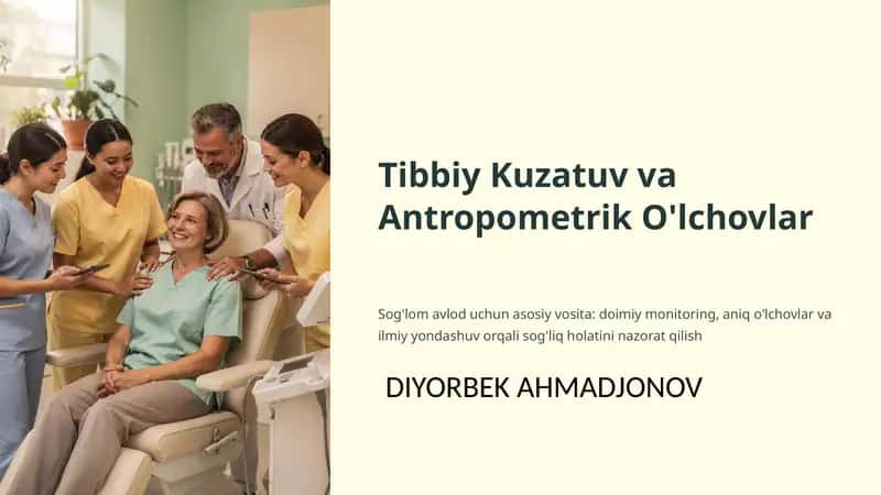 Tibbiy Kuzatuv va Antropometrik O'lchovlar