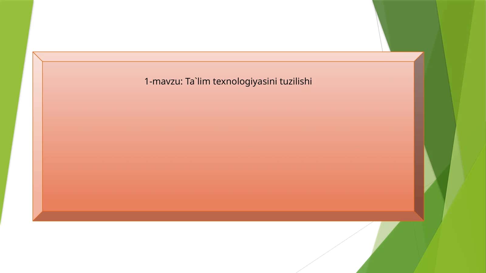 Ta'lim texnologiyasini tuzilishi