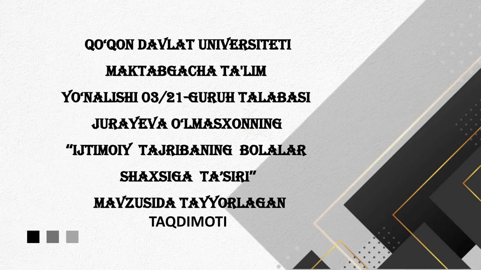 IJTIMOIY TAJRIBANING BOLALAR SHAXSIGA TA’SIRI