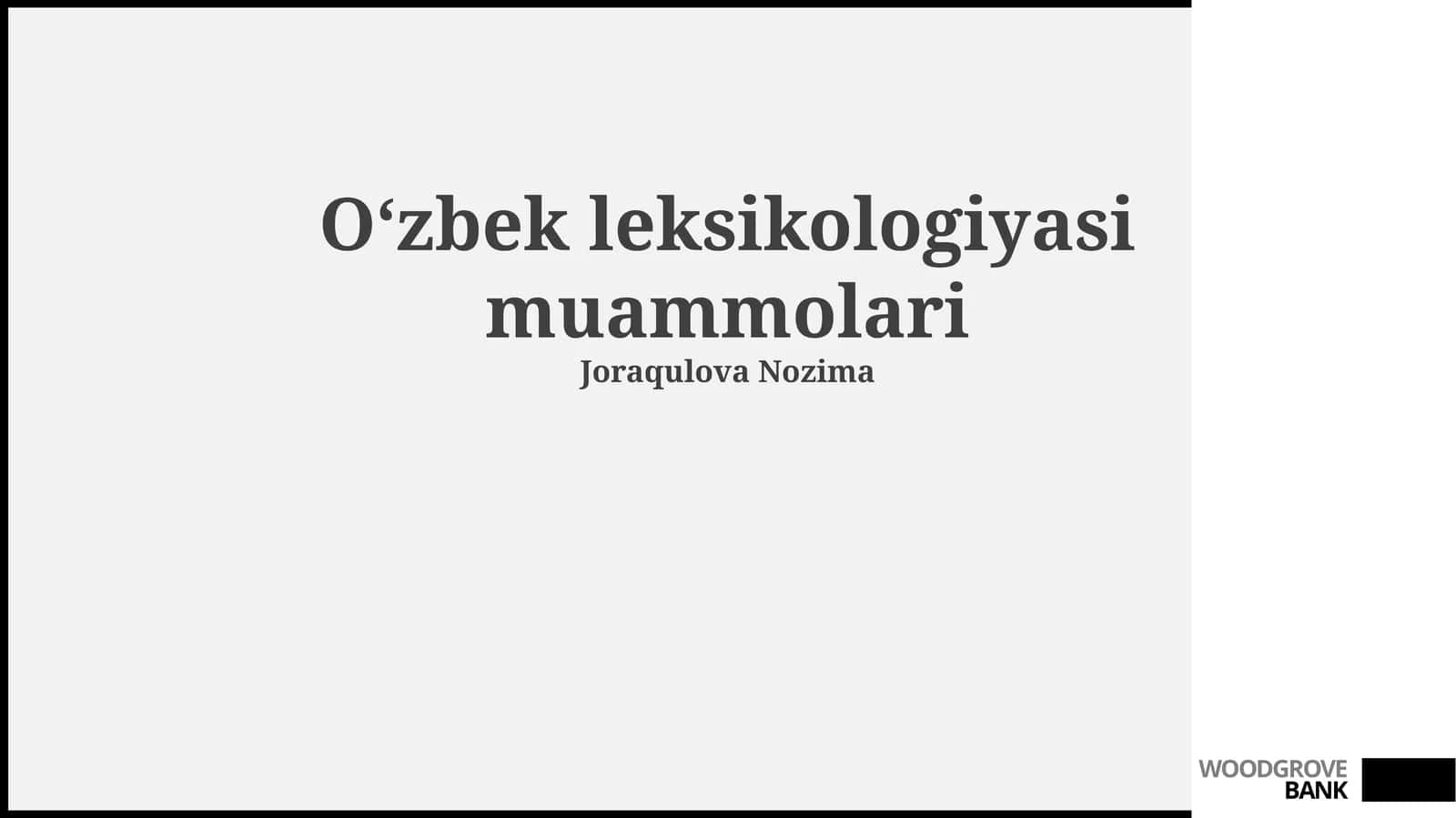 O‘zbek leksikologiyasi muammolari
