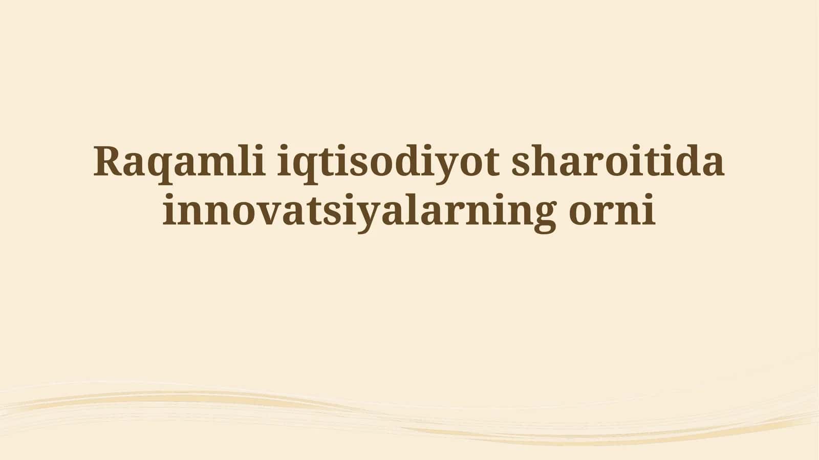 Raqamli iqtisodiyot sharoitida innovatsiyalar