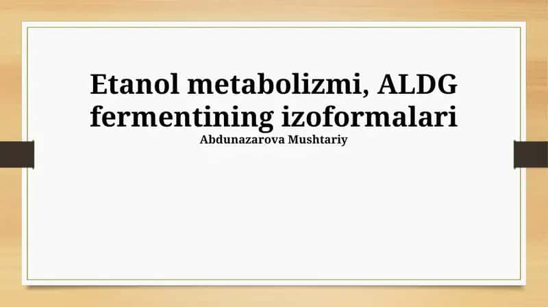 Etanol metabolizmi, ALDG fermentining izoformalari