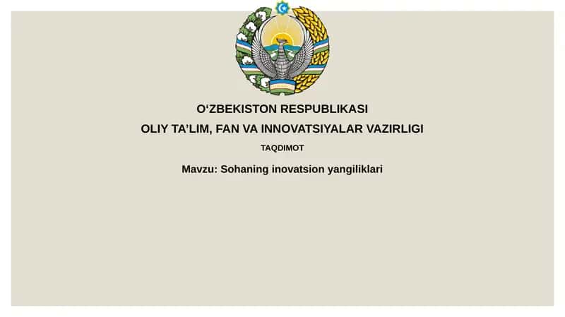 Sohaning innovatsion yangiliklari