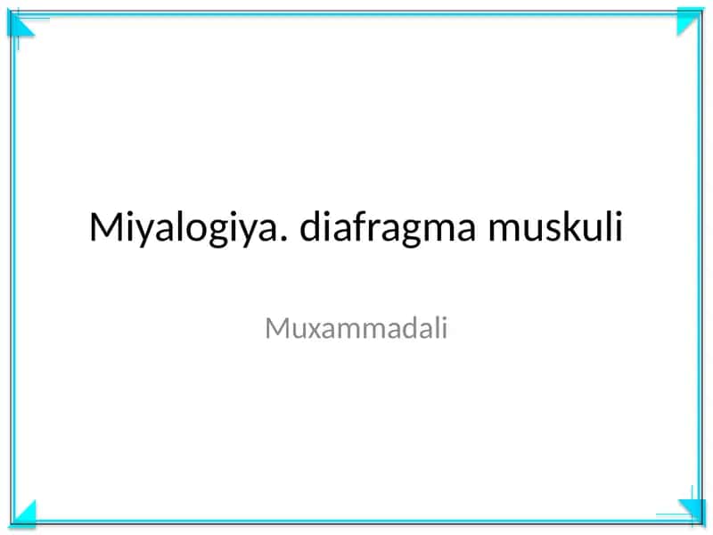 Miyalogiya. diafragma muskuli