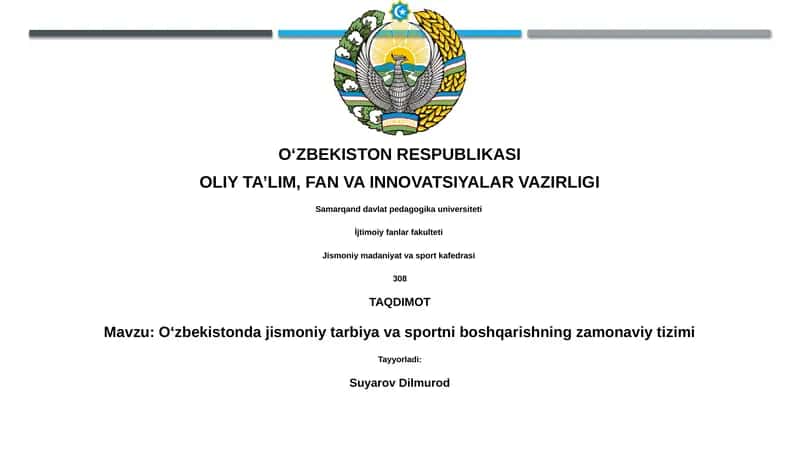 O'zbekistonda jismoniy tarbiya va sportni boshqarishning zamonaviy tizimi