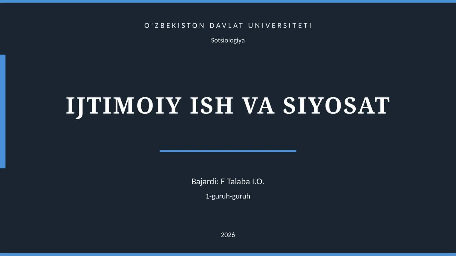 IJTIMOIY ISH VA SIYOSAT
