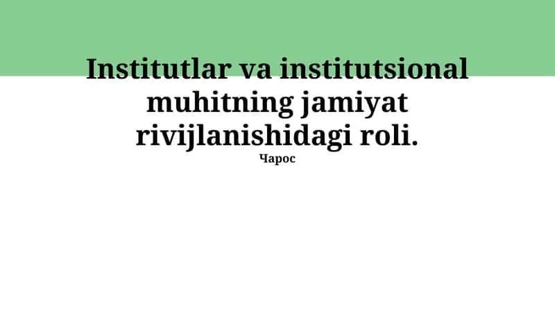 Muassasalar va institutsional muhitning ta'rifi