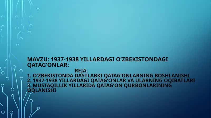 1937-1938 yillardagi o’zbekistonDAGI qatag’onLAR