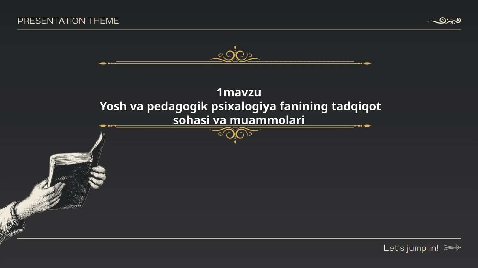 Yosh va pedagogik psixalogiya fanining tadqiqot sohasi va muammolari