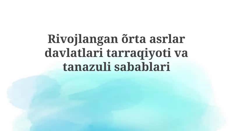 Rivojlangan orta asr davlatlari tarixi