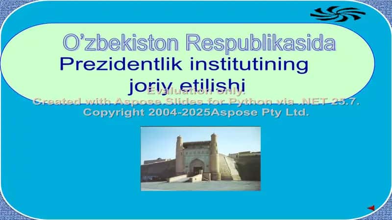 O’zbekiston Respublikasida Prezidentlik institutining joriy etilishi
