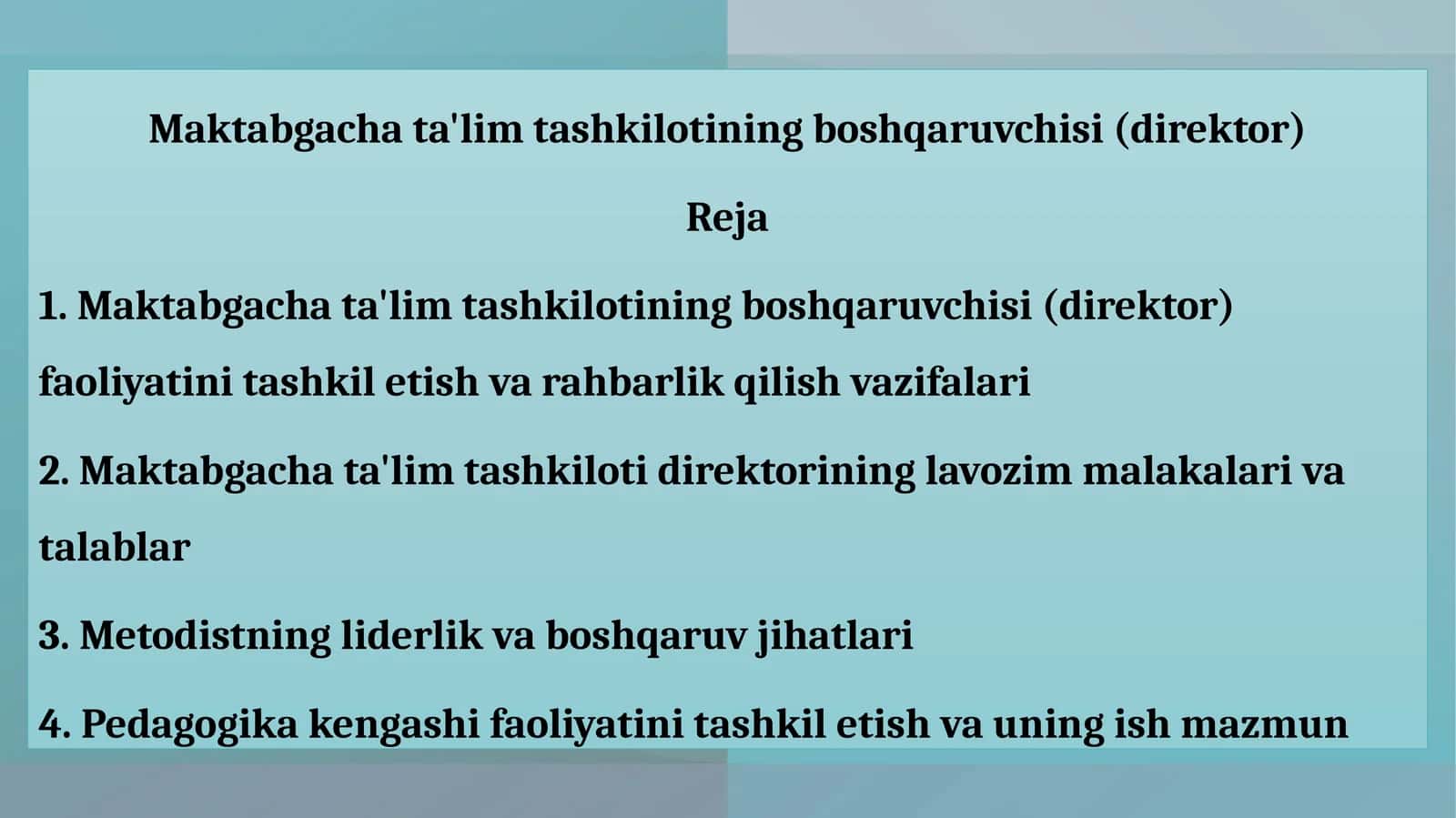 Maktabgachata'limtashkilotiningboshqaruvchisi(direktor)