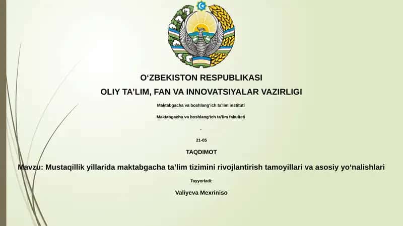 Mustaqillik yillarida maktabgacha taʼlim tizimini rivojlantirish tamoyillari va asosiy yoʻnalishlari