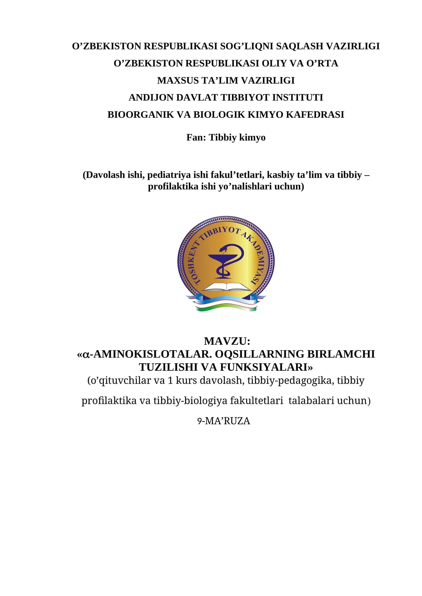 «<span style=font-family:Symbol>a</span>-AMINOKISLOTALAR. OQSILLARNING BIRLAMCHI TUZILISHI VA FUNKSIYALARI»
