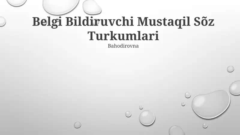 Belgining ma'nosi: Belgi Bildiruvchi Mustaqil Sõz Turkumlari