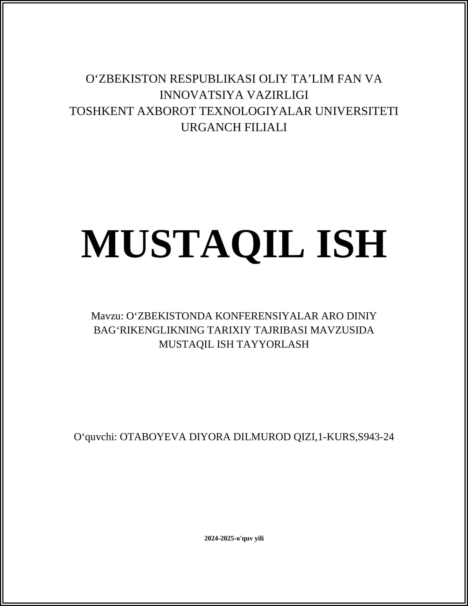 OʻZBEKISTONDA KONFERENSIYALAR ARO DINIY BAGʻRIKENGLIKNING TARIXIY TAJRIBASI MAVZUSIDA MUSTAQIL ISH TAYYORLASH