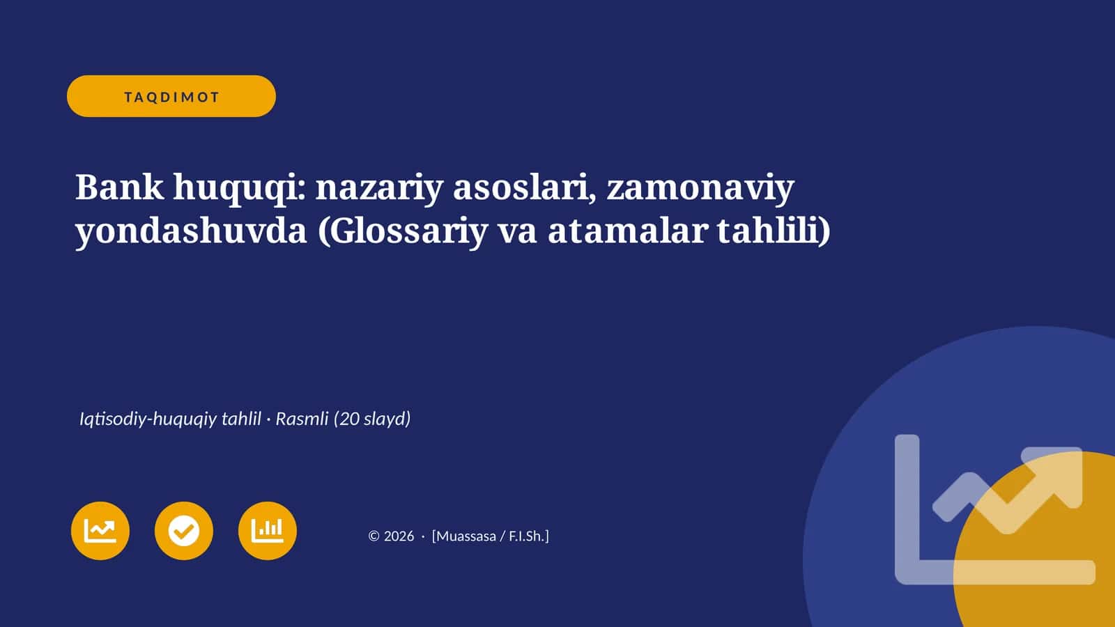Bank huquqi: nazariy asoslari, zamonaviy yondashuvda (Glossariy va atamalar tahlili)
