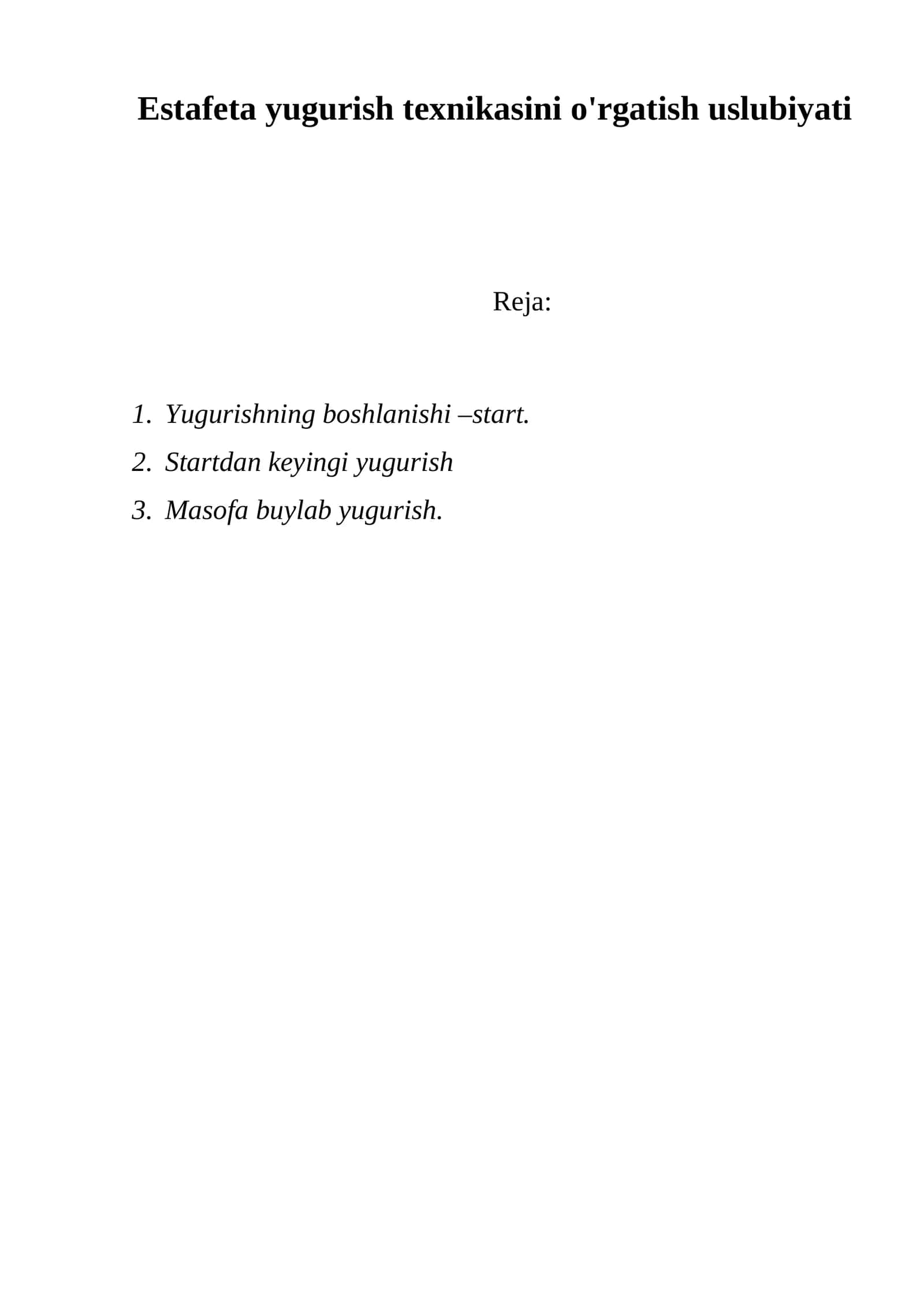 Estafeta yugurish texnikasini o'rgatish uslubiyati