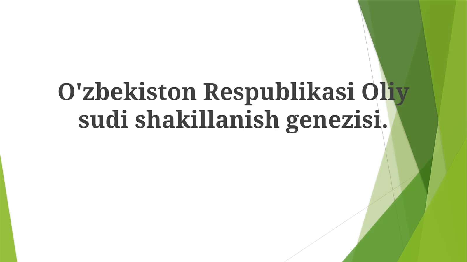 O'zbekiston Respublikasi Oliy sudishakillanish