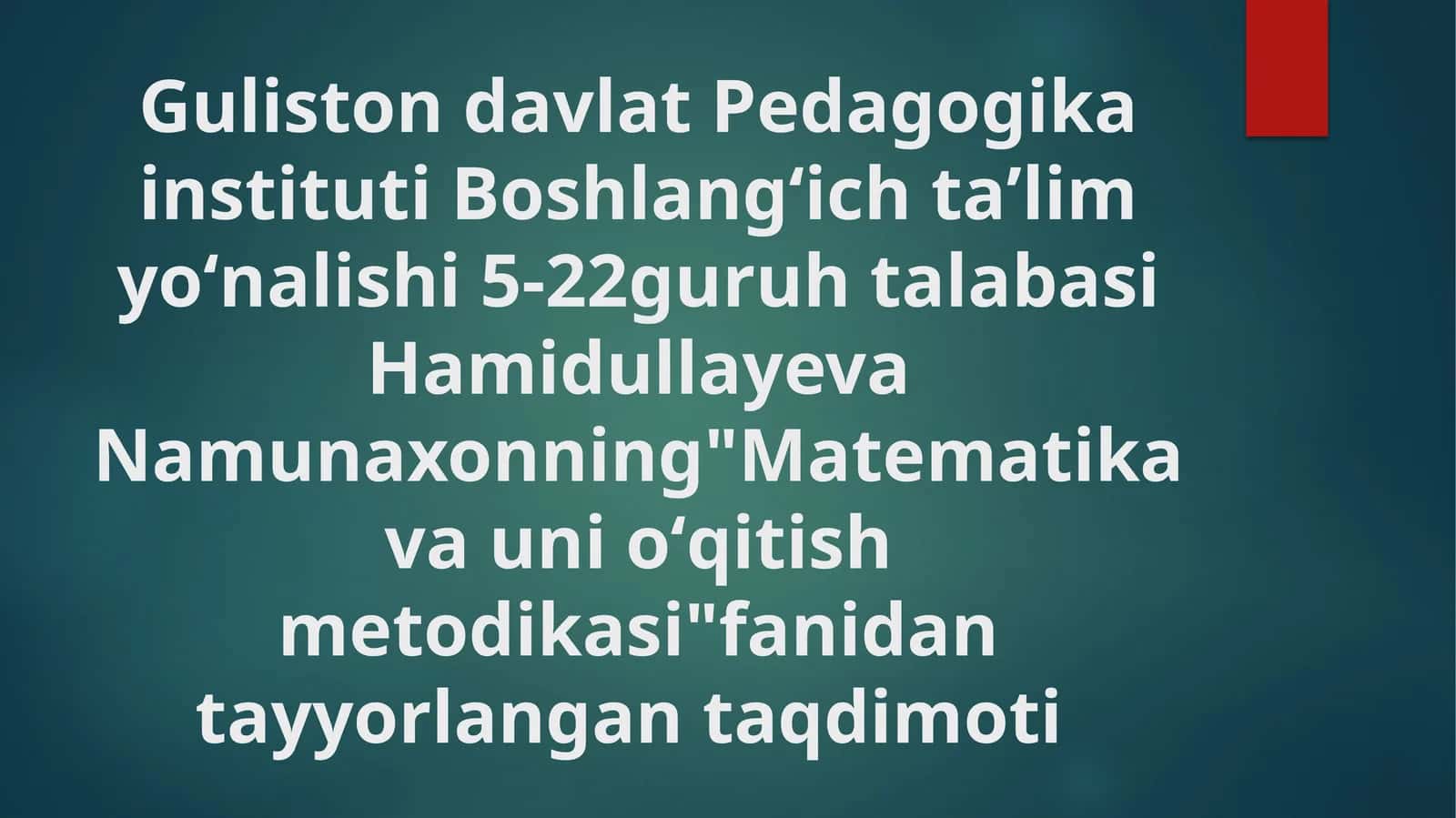Matematika va unioʻqitish metodikasi