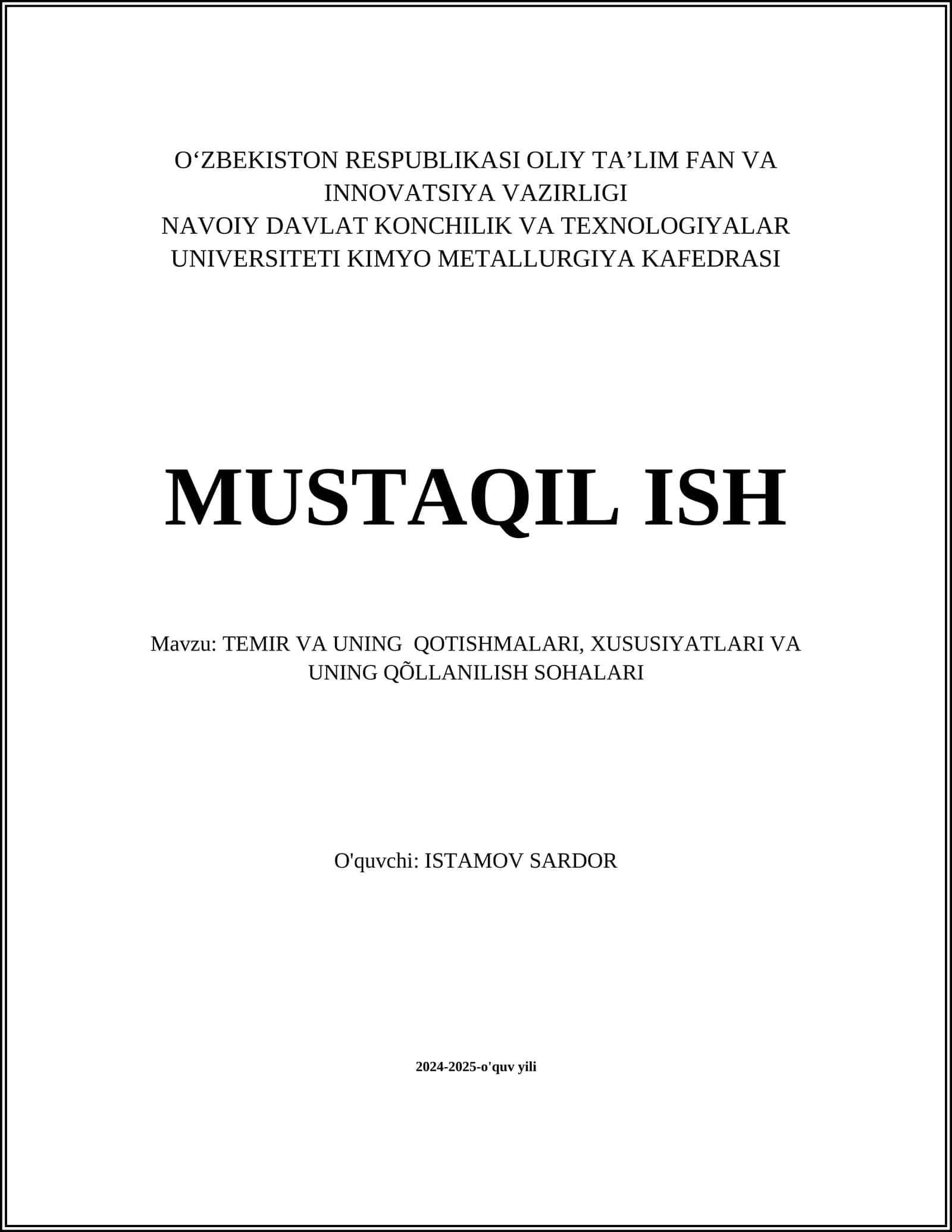 TEMIR VA UNING QOTISHMALARI, XUSUSIYATLARI VA UNING QÕLLANILISH SOHALARI