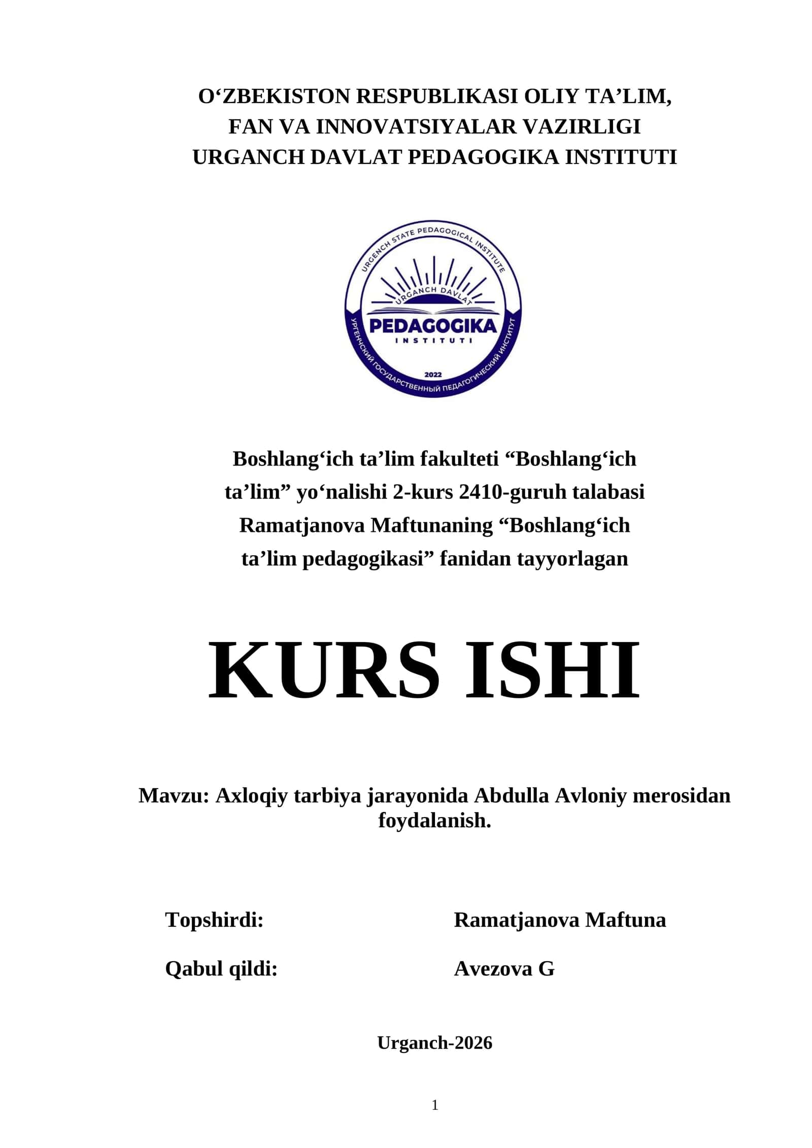 Axloqiy tarbiya jarayonida Abdulla Avloniy merosidan foydalanish.