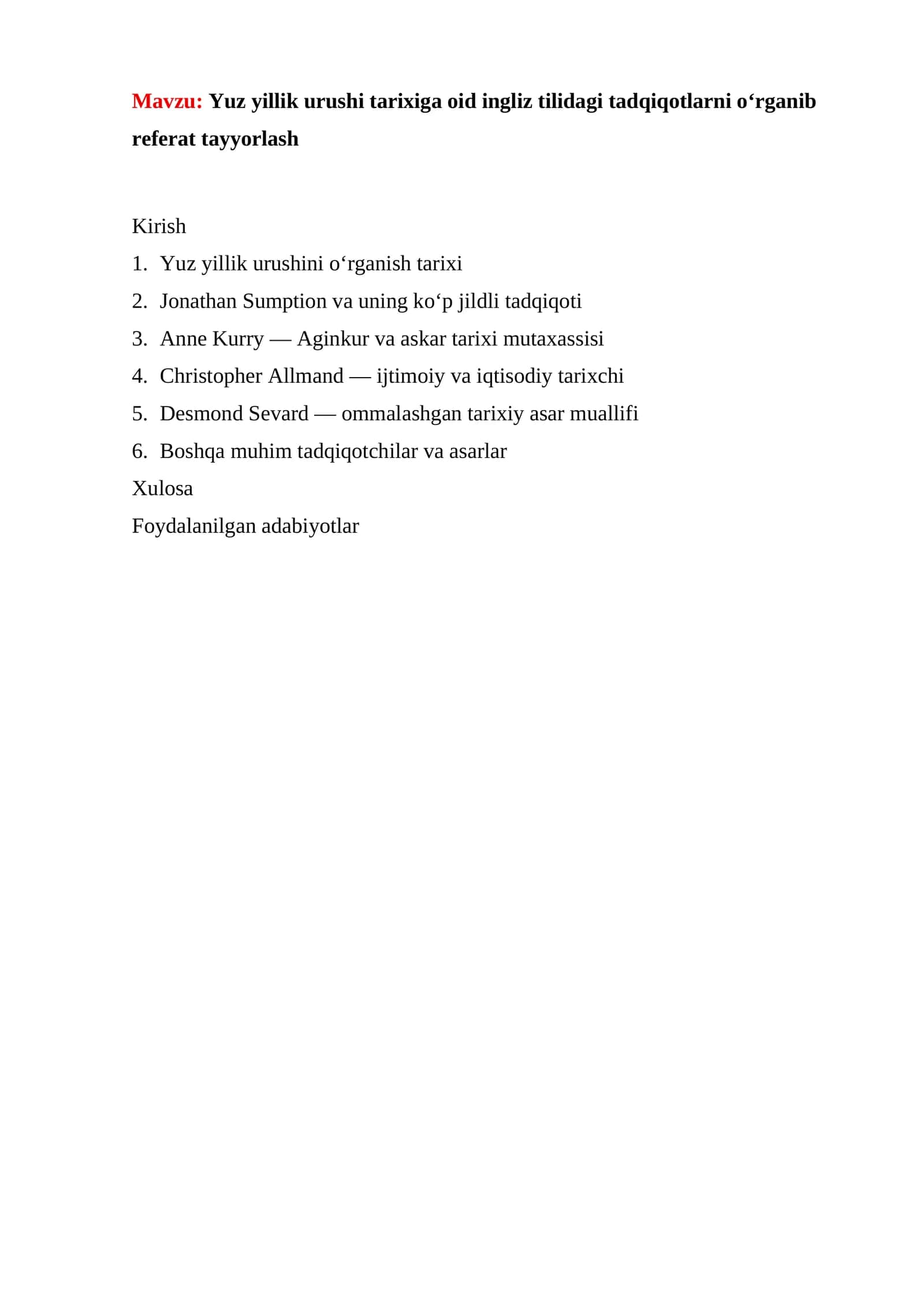 Yuz yillik urushi tarixiga oid ingliz tilidagi tadqiqotlarni o‘rganib referat tayyorlash
