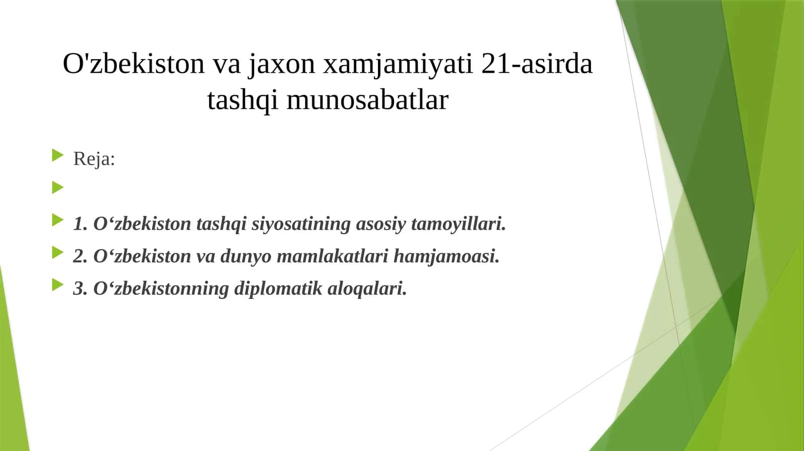 O'zbekiston va jaxon xamjamiyati 21-asirda tashqi munosabatlar