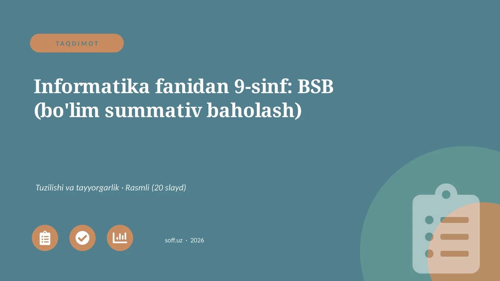 Informatika fanidan 9-sinf: BSB (bo'lim summativ baholash)