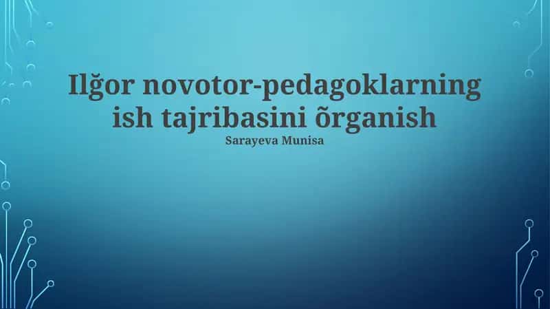 Innovatsion Pedagoglarning Muvaffaqiyat Omillari va Qiyinchiliklari