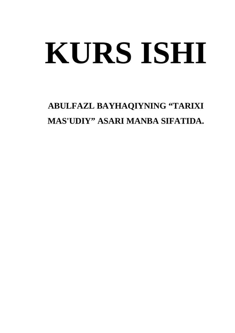 ABULFAZL BAYHAQIYNING “TARIXI MAS'UDIY” ASARI MANBA SIFATIDA