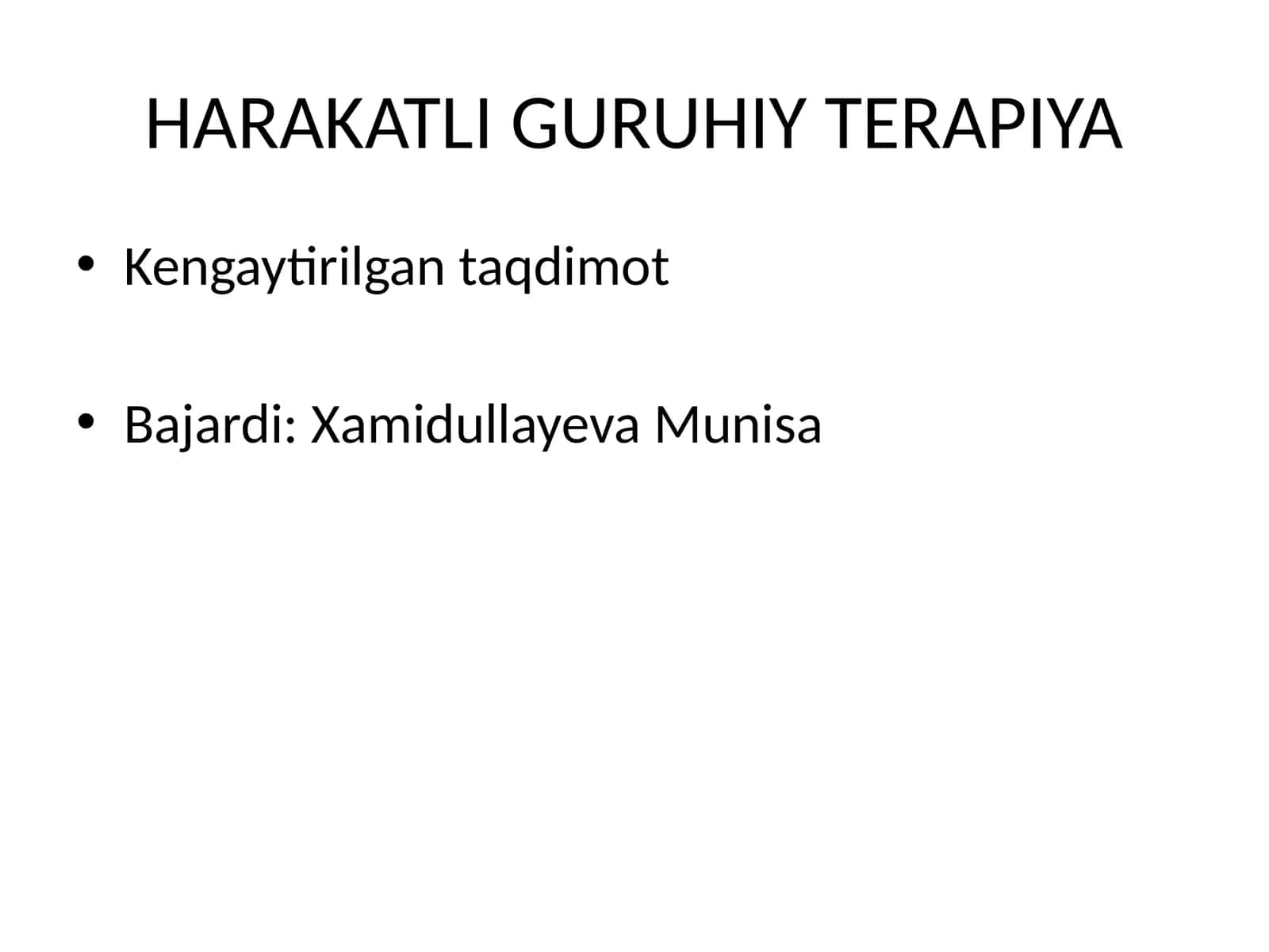 HARAKATLI GURUHIY TERAPIYA