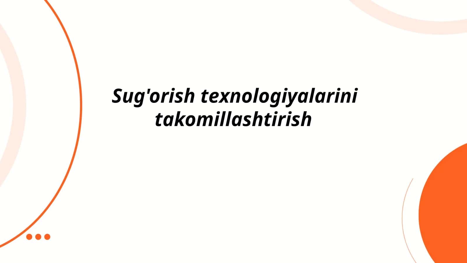 Agranomiyadagi istiqbolli vazifalar va bu soxadagi muammolarni xal etish yo'llari