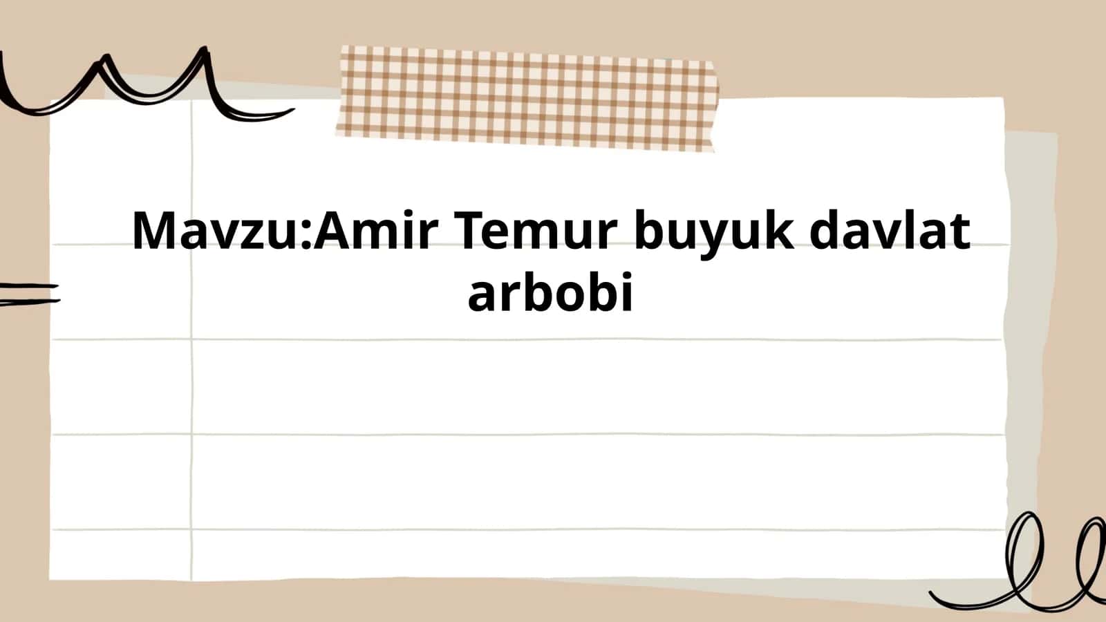 Amir Temur buyuk davlat arbobi